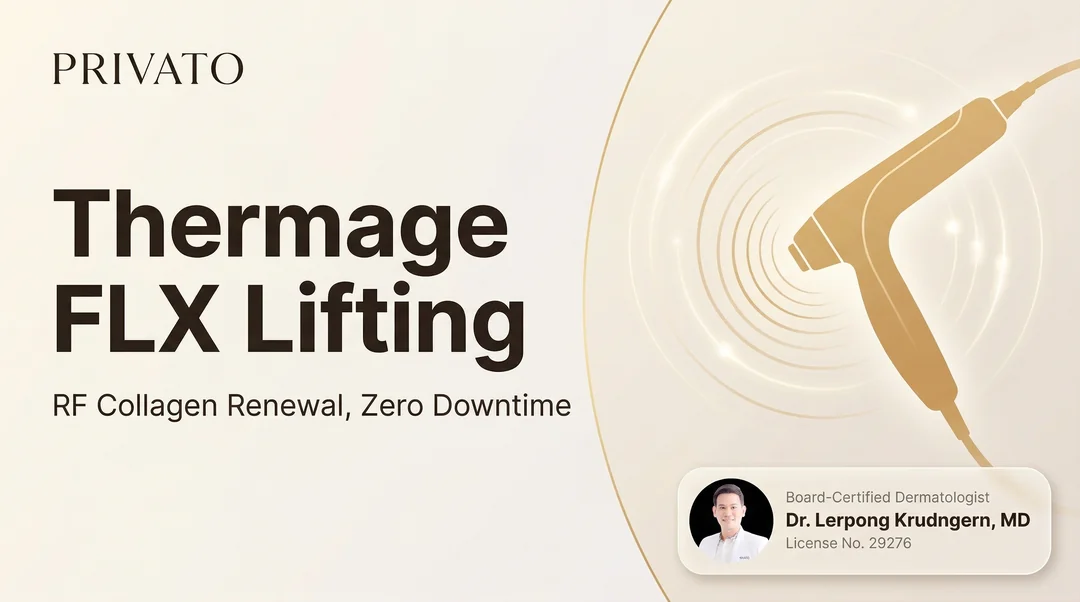 Thermage FLX Bangkok | Privato Clinic