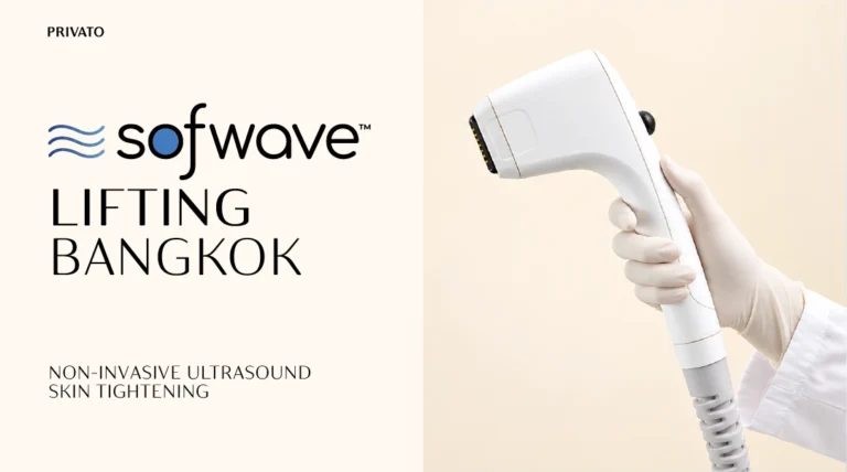 Sofwave Bangkok | Privato Clinic